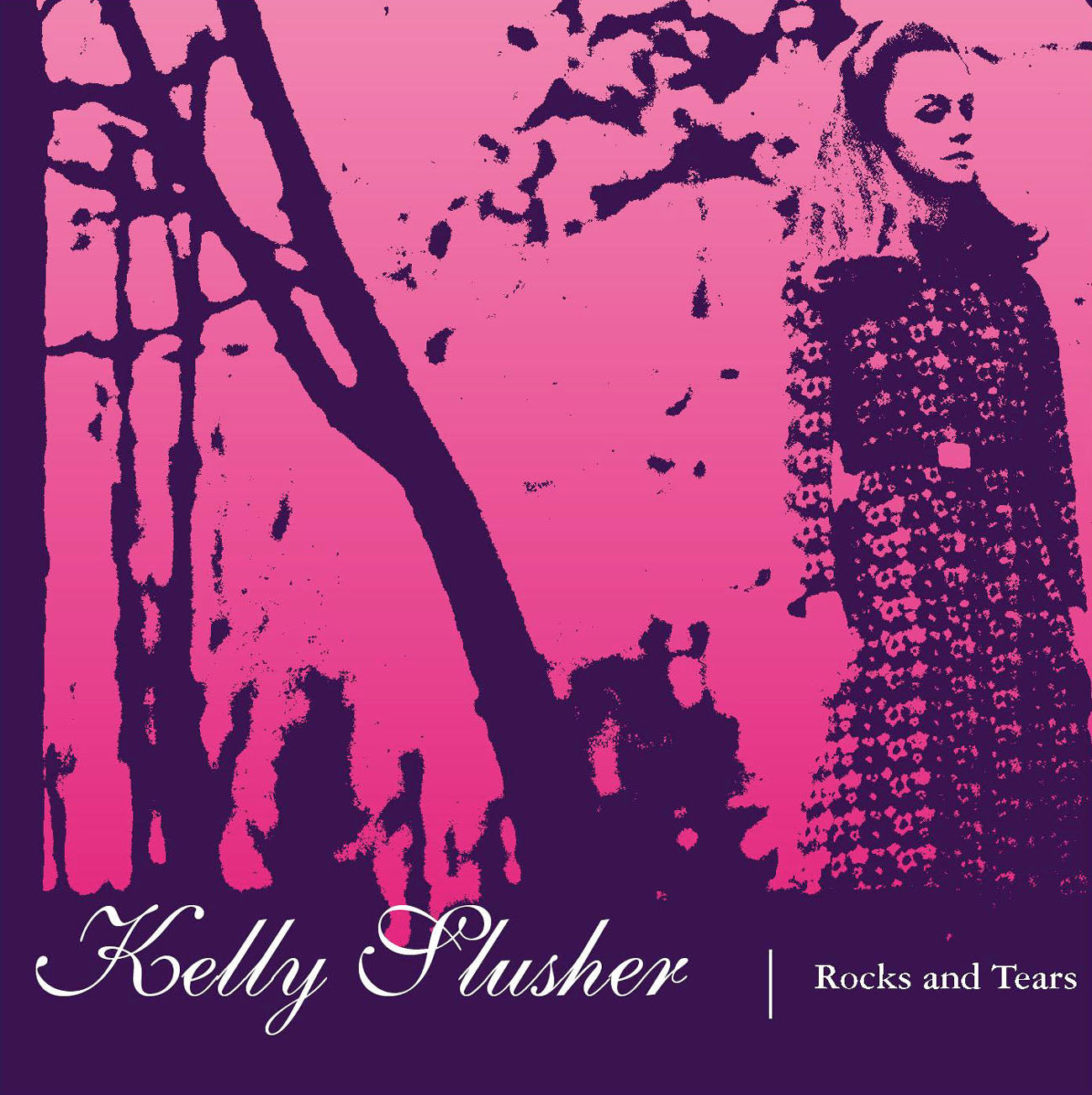 Kelly Slusher - Rocks & Tears