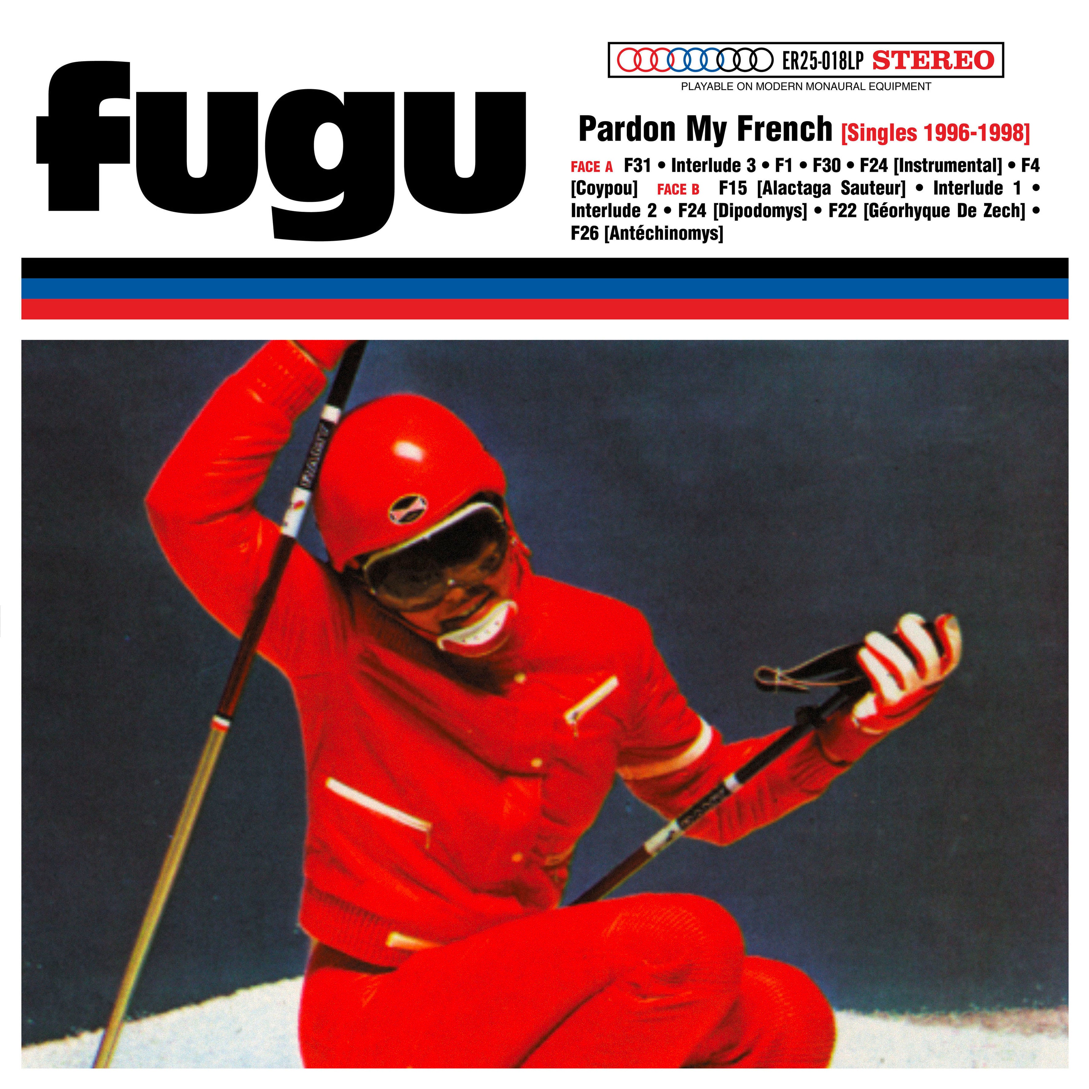 Fugu - Pardon My French (25th Elefant Anniversary Reissue)