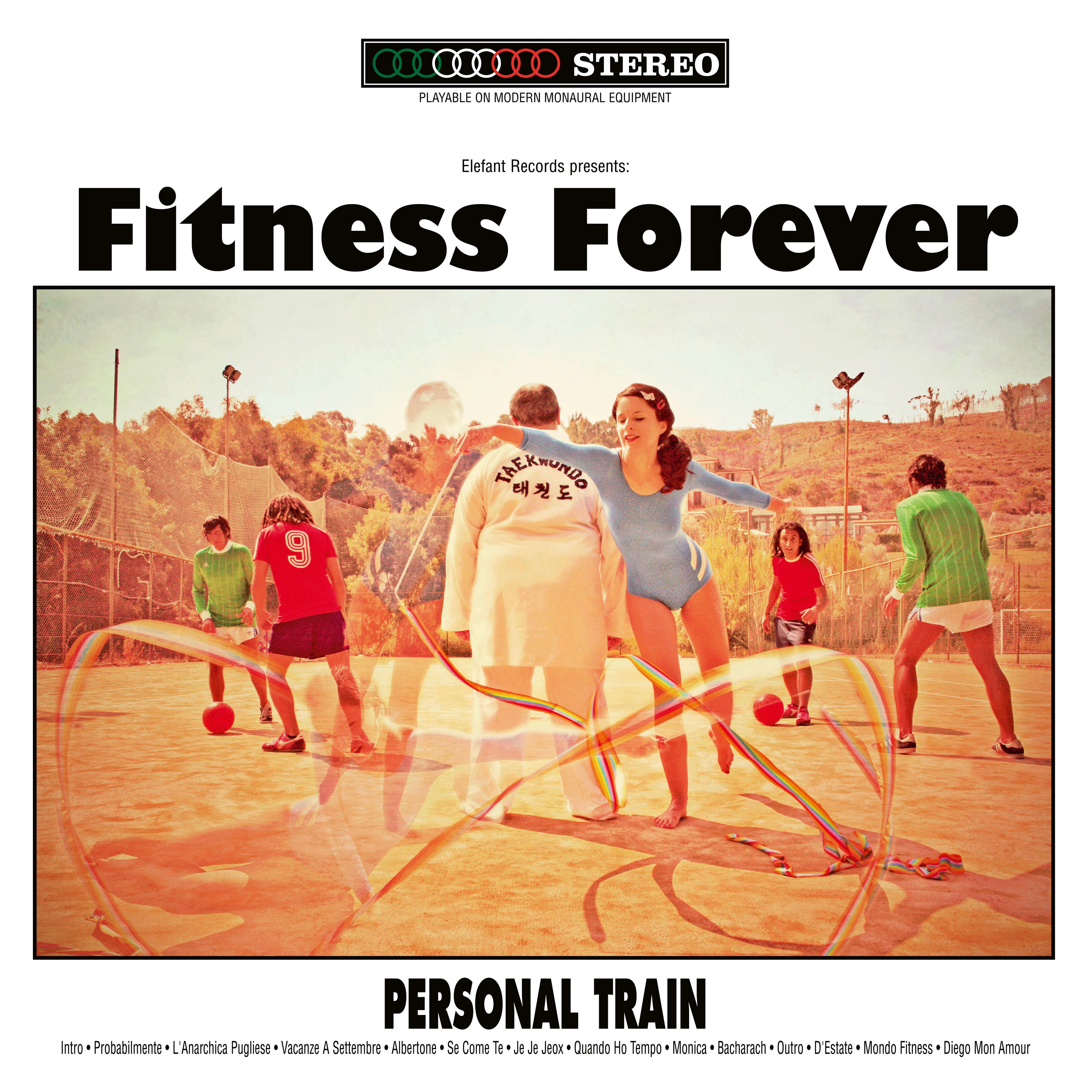 Fitness Forever - Personal Train (25th Elefant Anniversary Reissue)