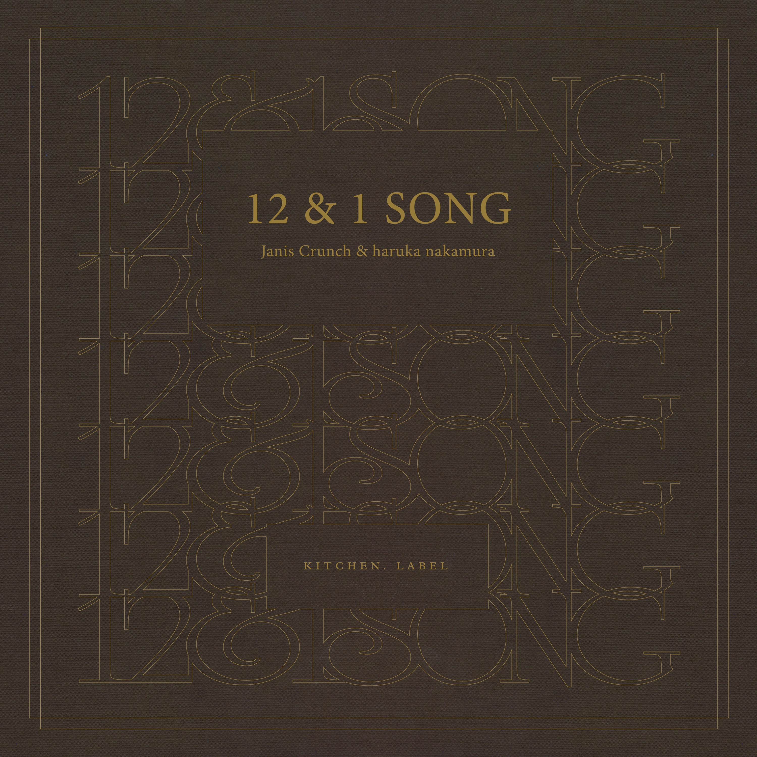 Janis Crunch, Haruka Nakamura - 12 & 1 SONG (Remastered Vinyl Edition)