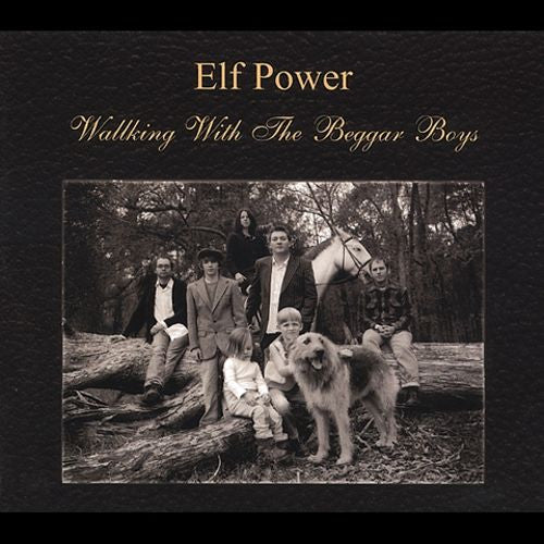 Elf Power - Walking With The Beggar Boys