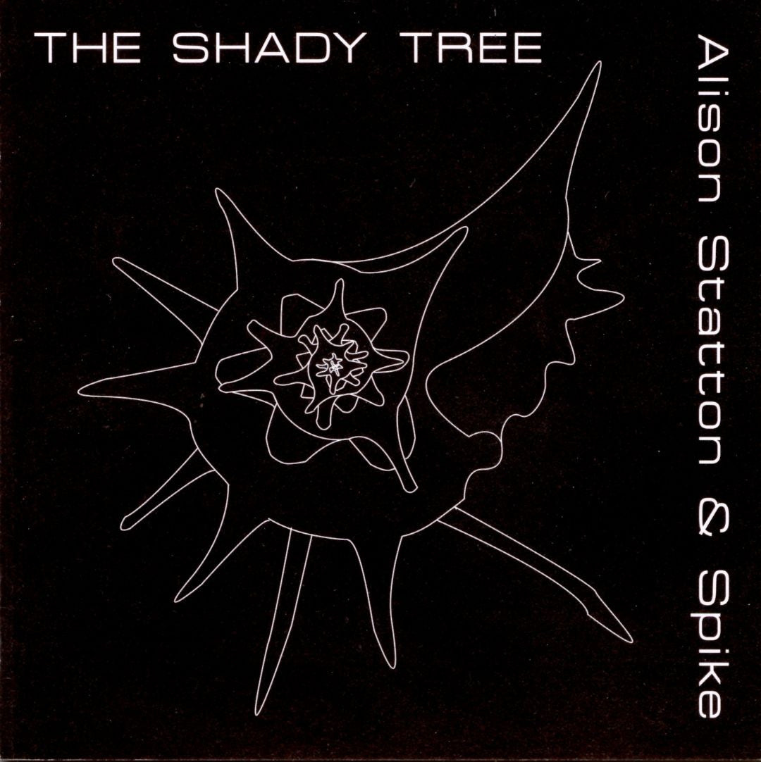 Alison Statton & Spike - The Shady Tree