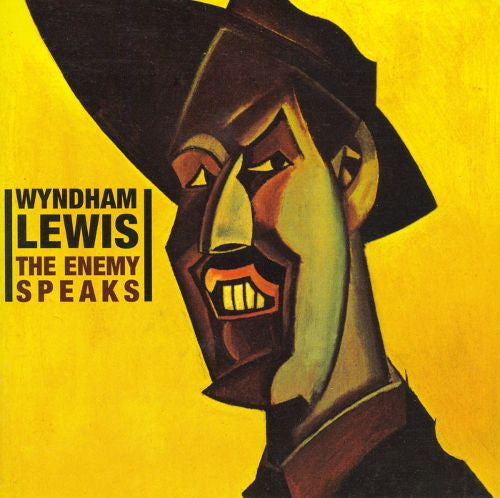Wyndham Lewis - The Enemy Speaks