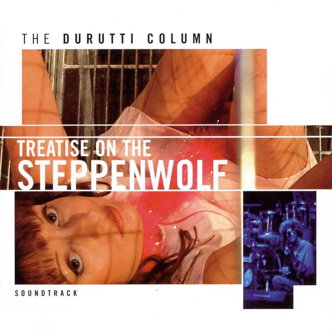 Durutti Column, The - Treatise on the Steppenwolf