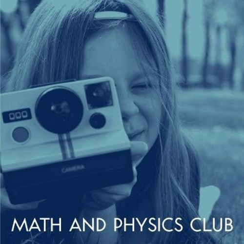 Math and Physics Club - Jimmy Had a Polaroid