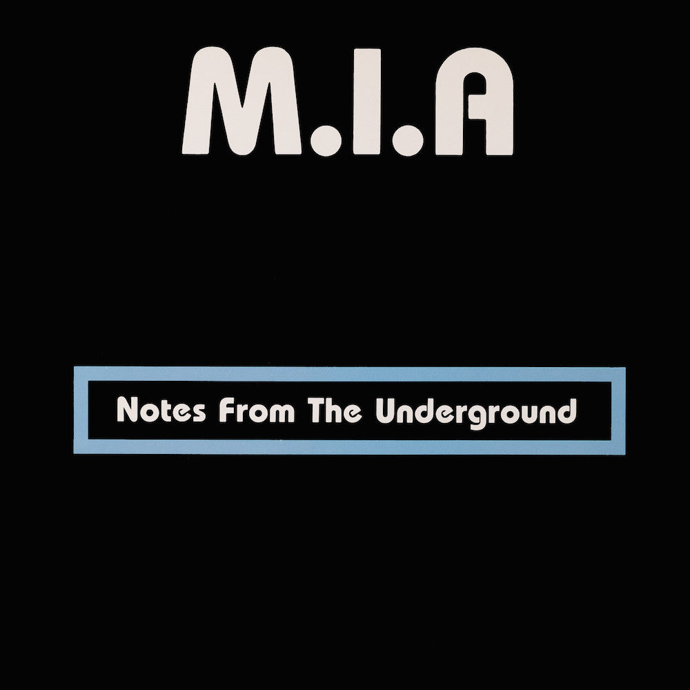 M.I.A. - Notes from the Underground