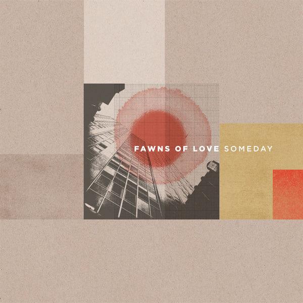Fawns of Love - Someday