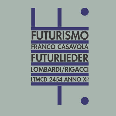 Franco Casavola - Futurlieder