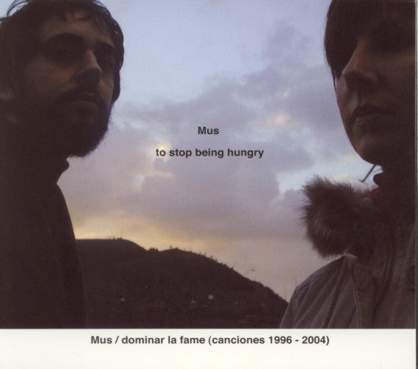Mus – Dominar La Fame (Canciones 1996-2004)