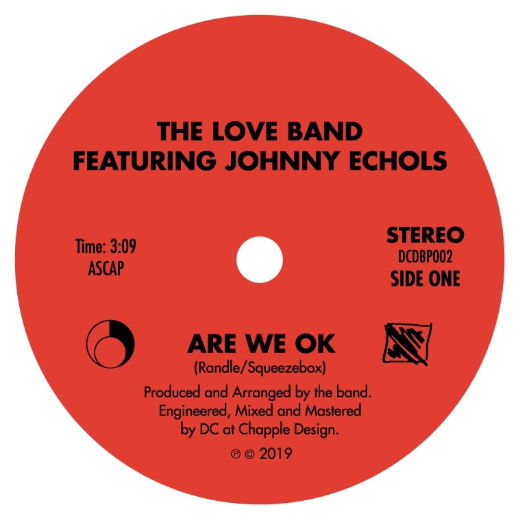 LOVE Band Featuring Johnny Echols, The - Are We OK b/w Tinsel Tears