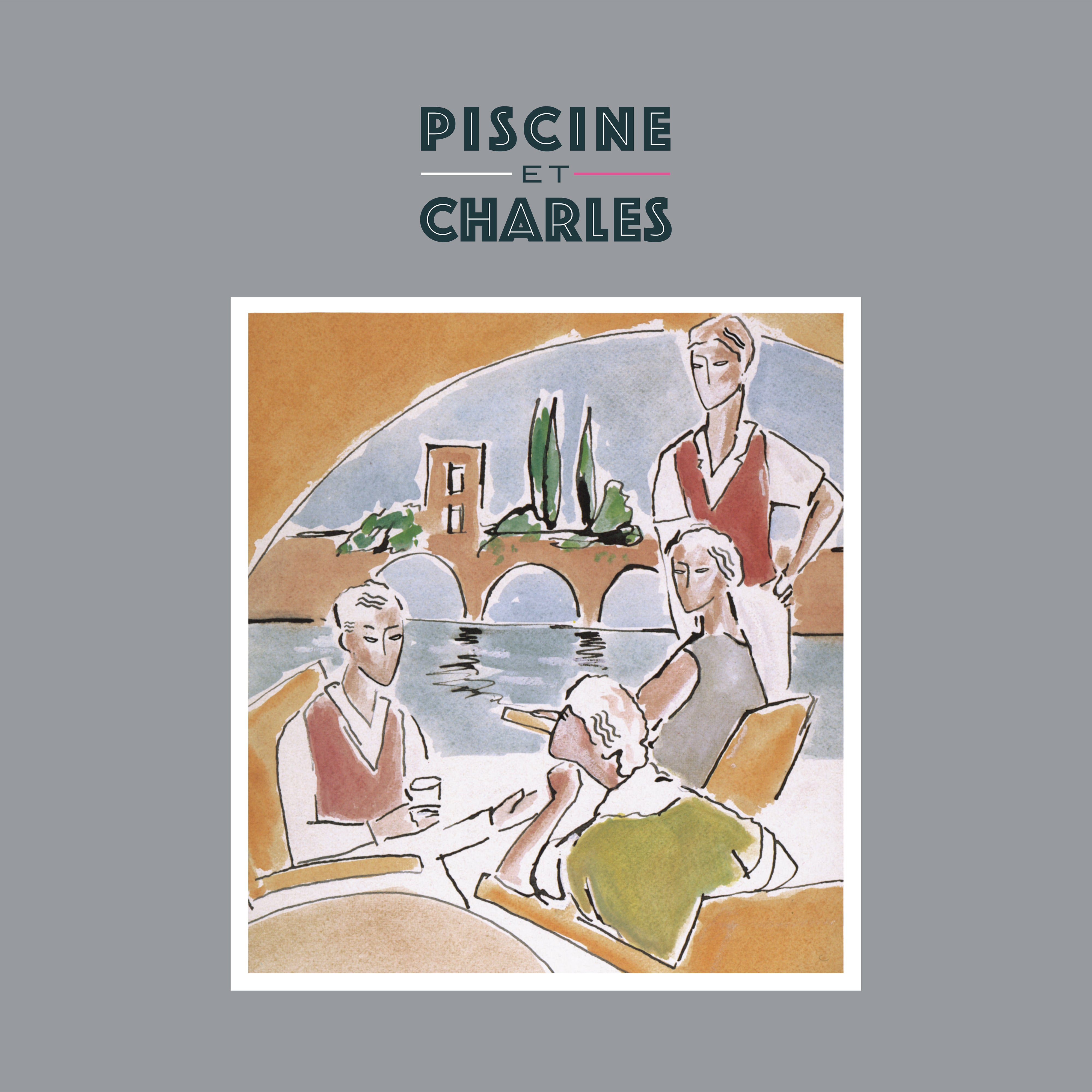 Piscine et Charles - Quart de Tour, Mon Amour