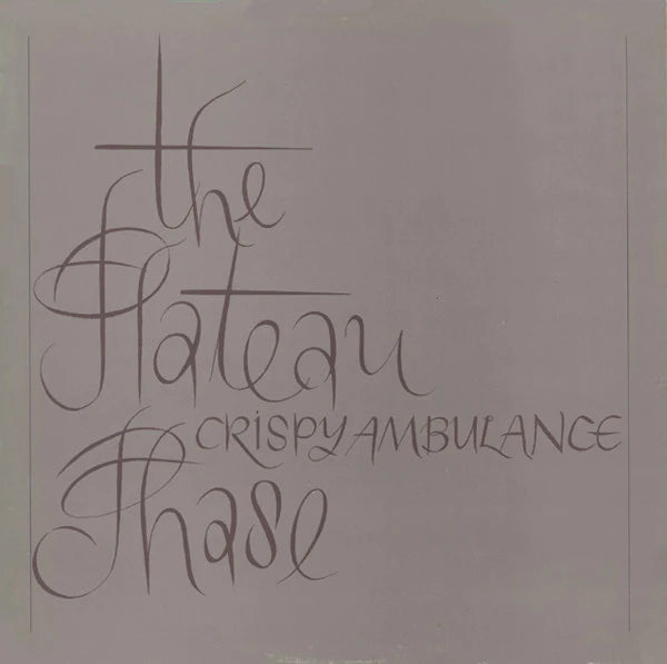 Crispy Ambulance ‎– The Plateau Phase
