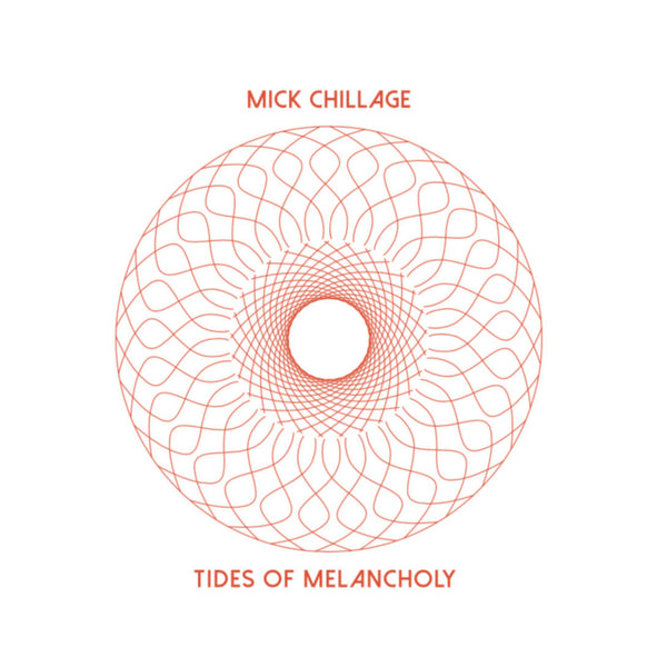 Mick Chillage - Tides of Melancholy