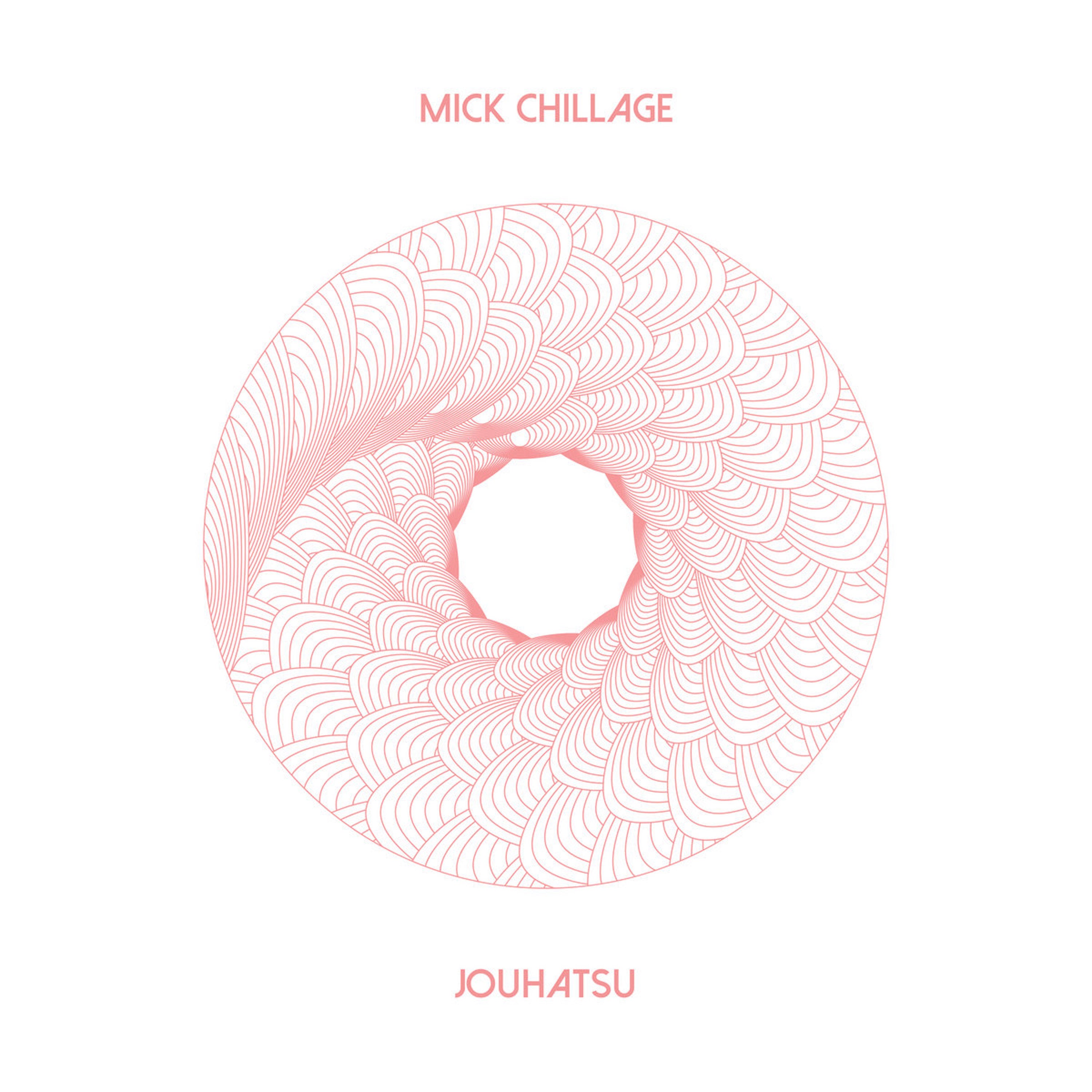 Mick Chillage - Jouhatsu