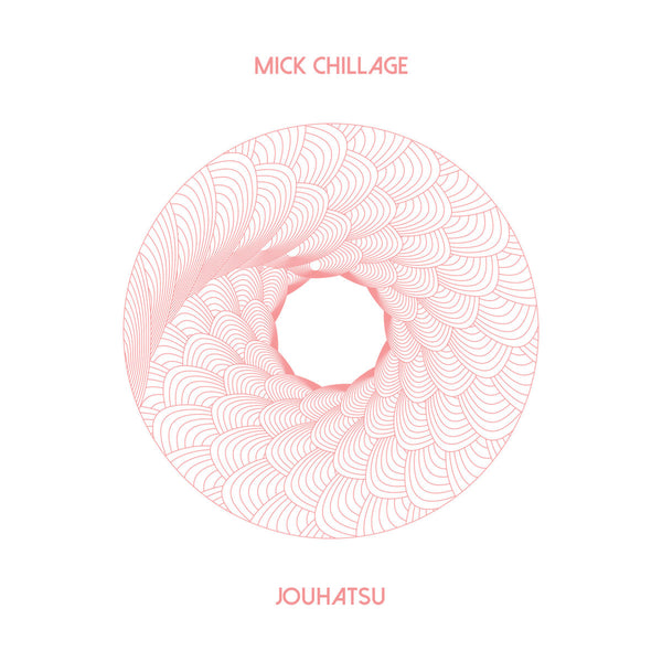 Mick Chillage - Jouhatsu