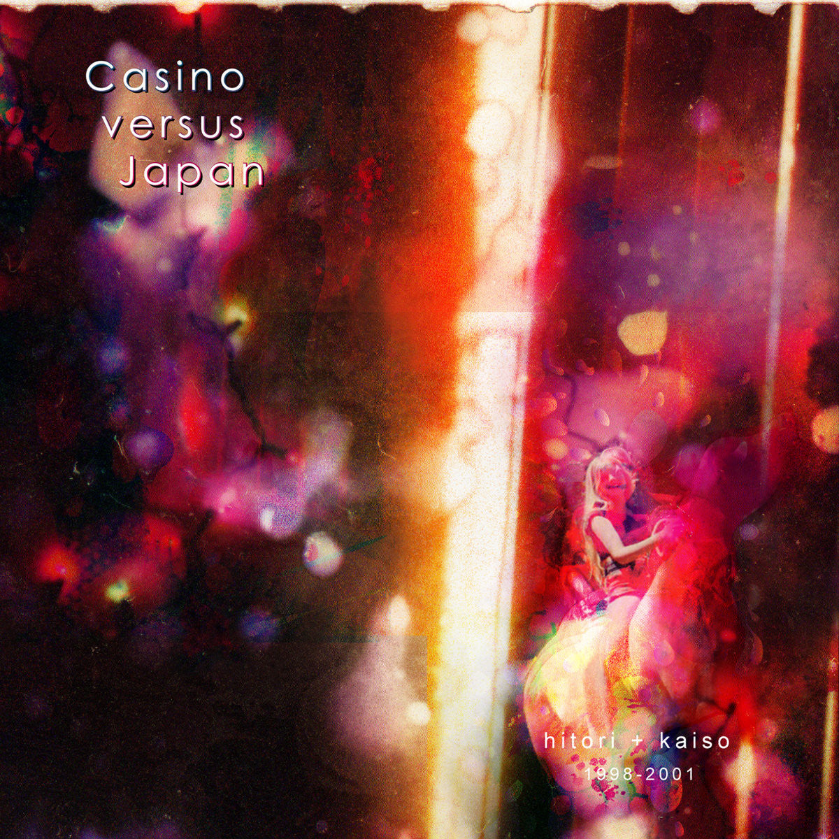 Casino Versus Japan - Hitori + Kaiso: 1998 - 2001