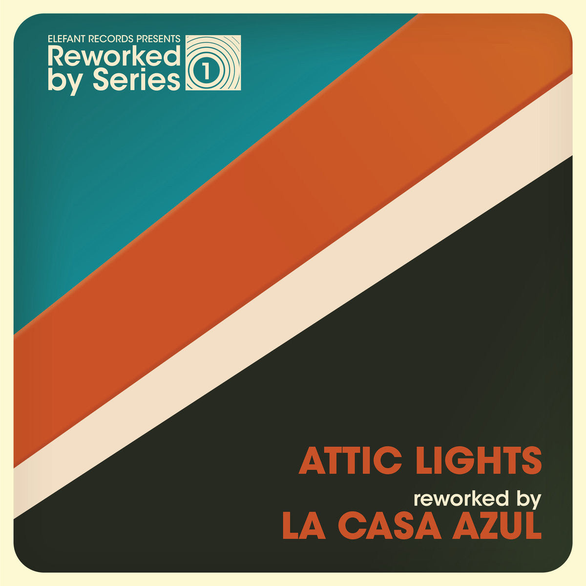 Attic Lights - Reworked By La Casa Azul