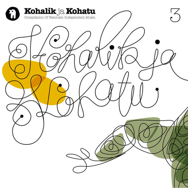 v/a - Kohalik ja Kohatu, Vol. 3 (Compilation of Estonian Independent Music)