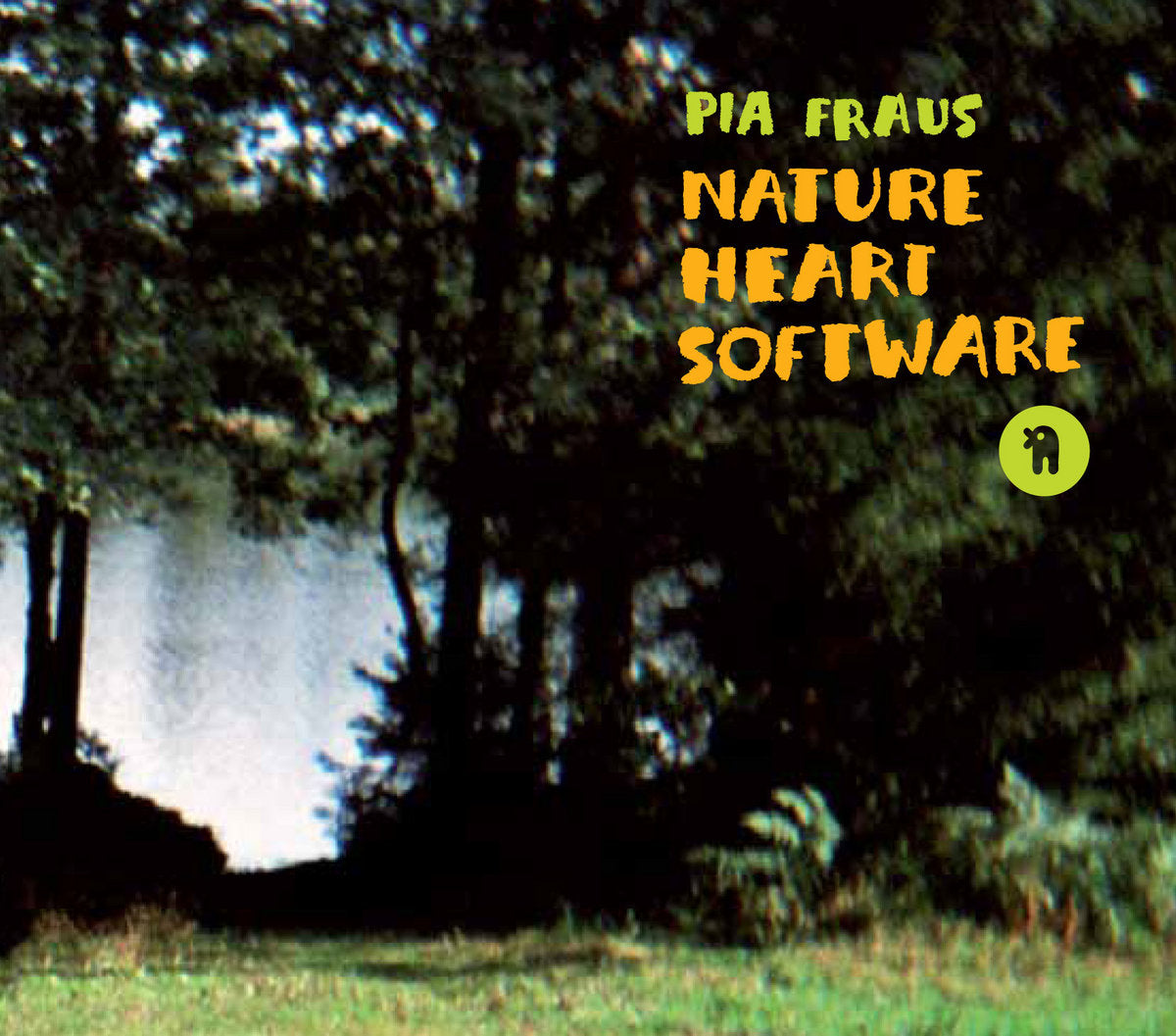 Pia Fraus - Nature Heart Software