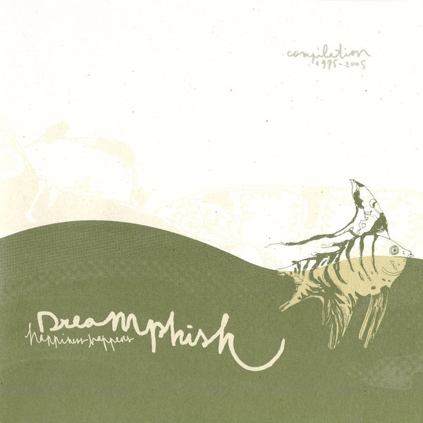 Dreamphish - Happiness Happens (Compilation 1995-2005)