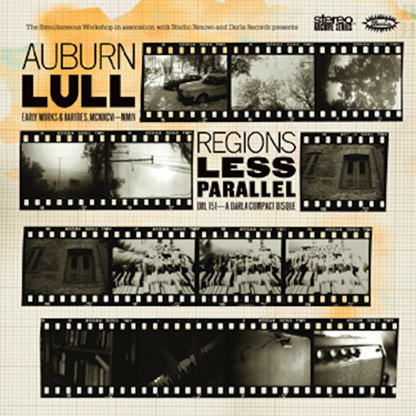 Auburn Lull - Regions Less Parallel: Early Works and Rarities 1996-2004