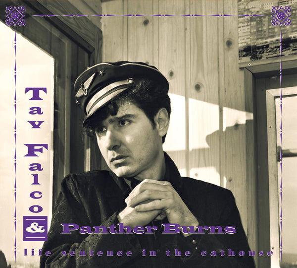 Tav Falco & Panther Burns - Life Sentence in the Cathouse + Live in Vienna