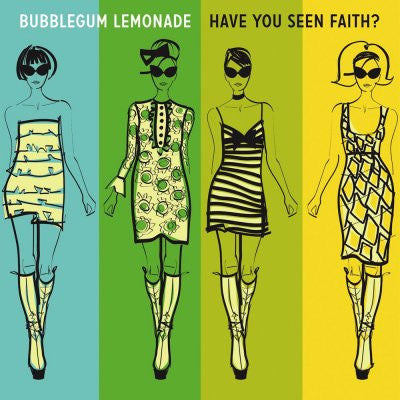 Bubblegum Lemonade - Have You Seen Faith