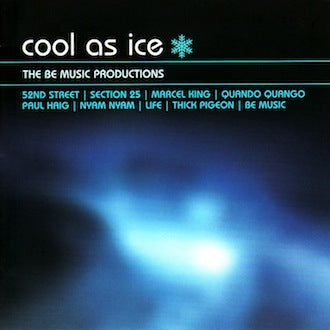 v/a - COOL AS ICE: THE BE MUSIC/DOJO PRODUCTIONS
