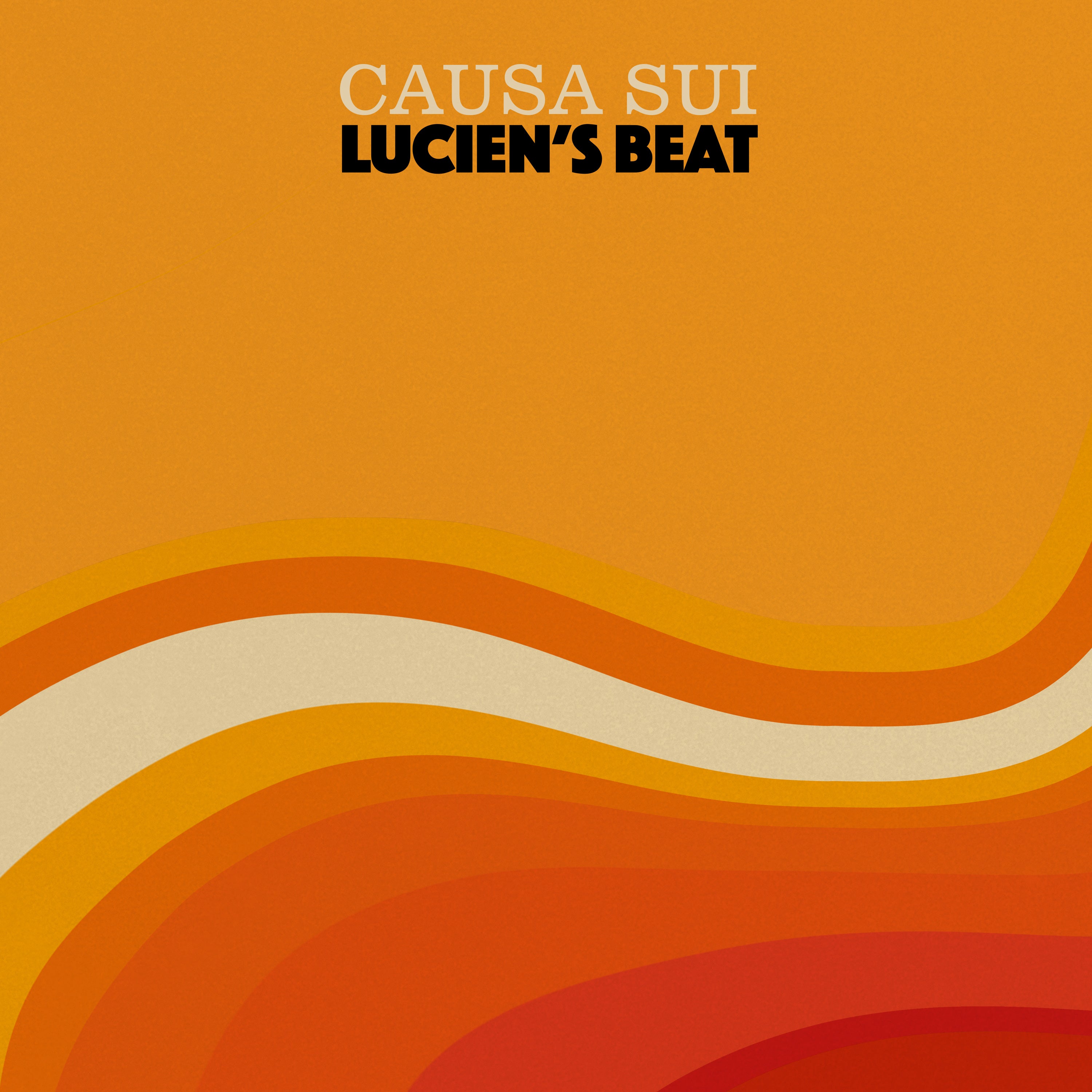 Causa Sui - Lucien's Beat